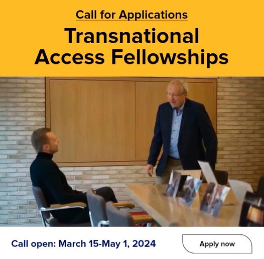 Call for Applications: Transnational Access Fellowships 2024-2025