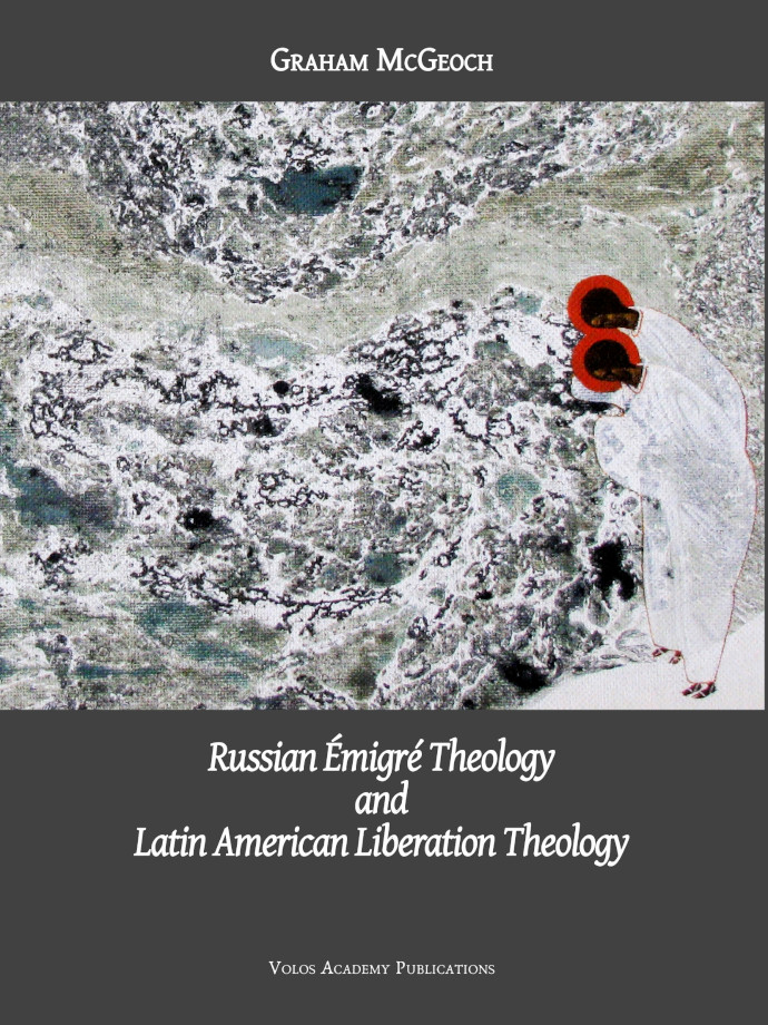 Book Cover: Russian Émigré Theology and Latin American Liberation Theology