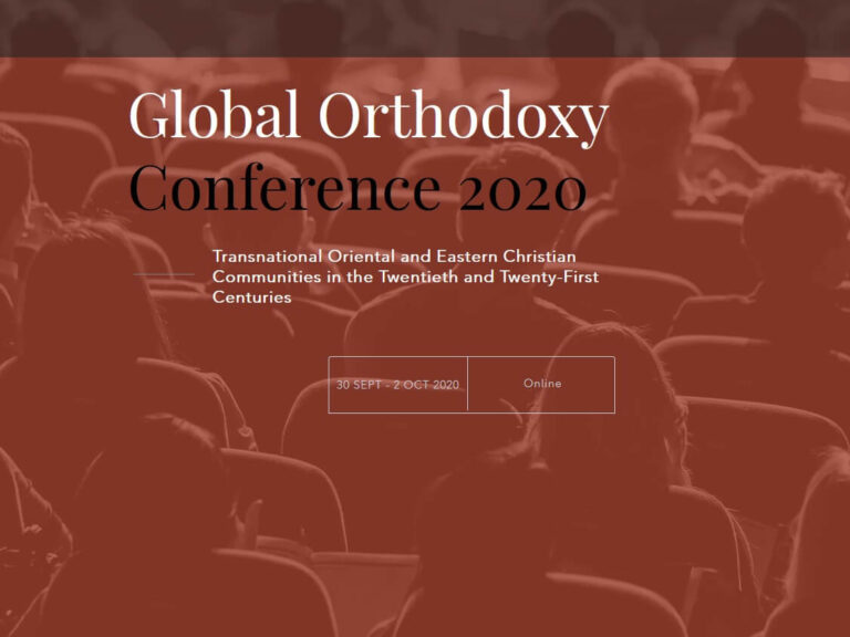 Global Orthodoxy: Transnational Oriental and Eastern Christian Communities in the Twentieth and Twenty-first Centuries (On-line conference)