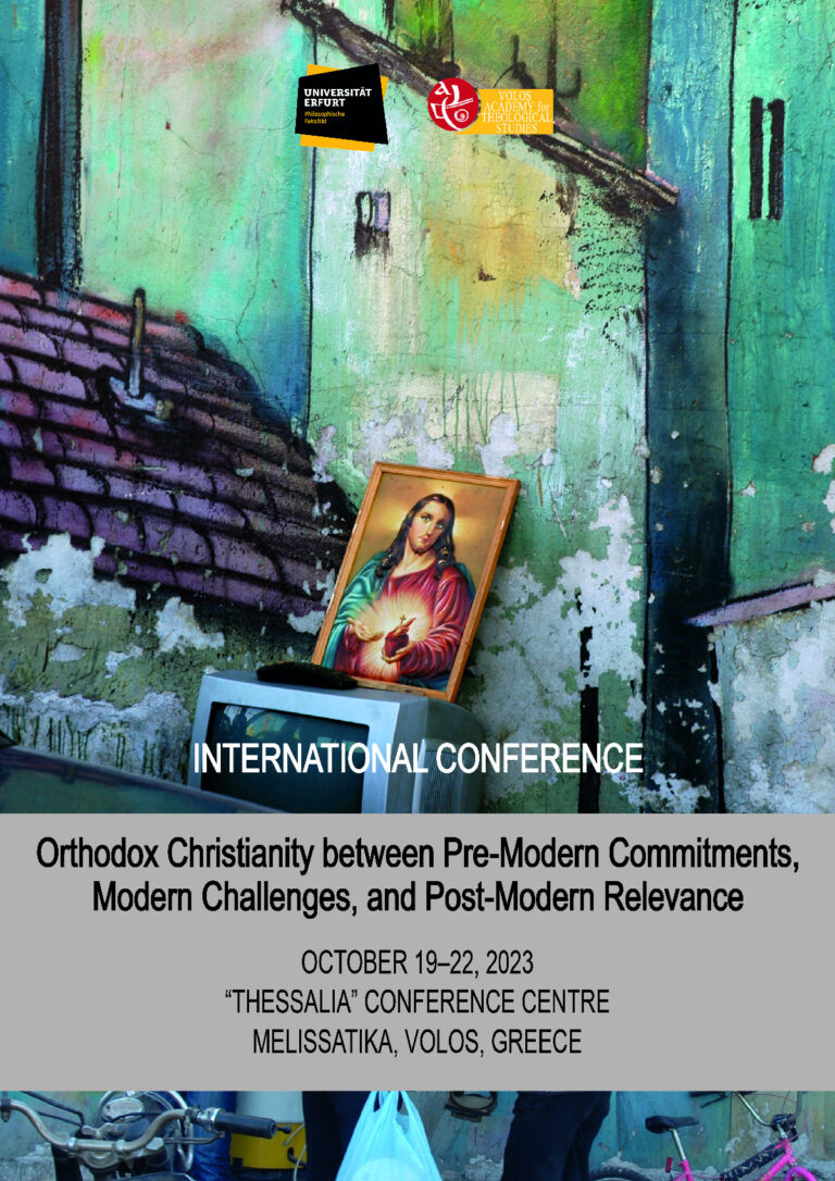 Orthodox Christianity Between Pre-Modern Commitments, Modern Challenges, and Post-Modern Relevance